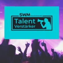 SWM Talentverstärker