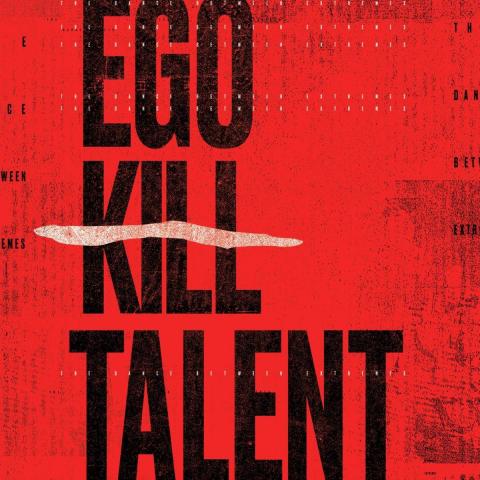 Ego Kill Talent: The Dance Between Extremes