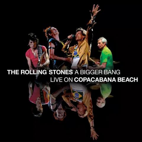 The Rolling Stones “A Bigger Bang – Live On Copacabana Beach” Album Cover